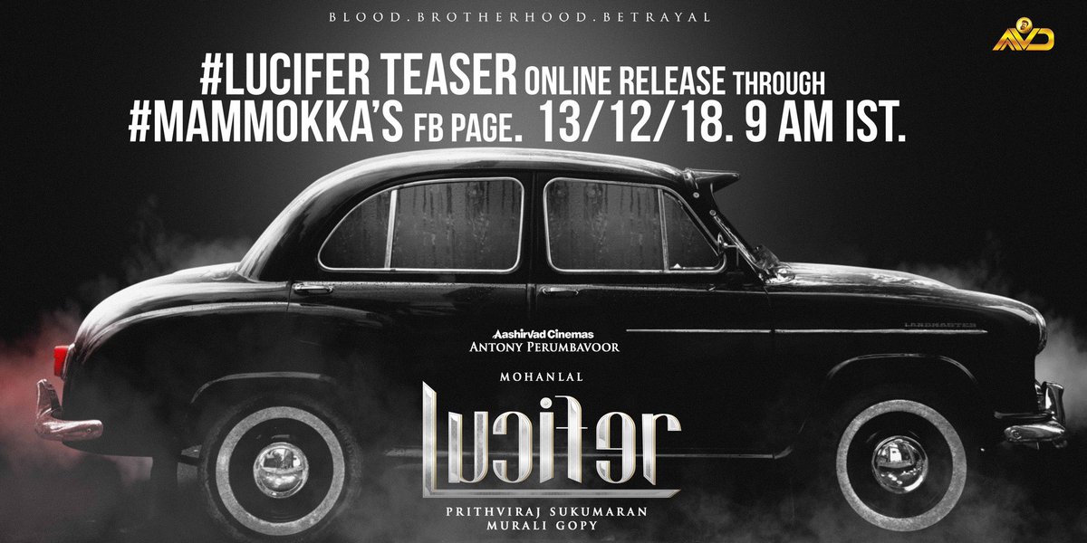 Poffactio's tweet photo. #Lucifer teaser releasing online by our dear Megastar @mammukka through his official Facebook page. 13/12/2018.. 9am IST. 😍👍
Thank you #Ikka ❤
Stay tuned for the #L entry... 
 
@PrithviOfficial  @Mohanlal @Poffactio @muraligopy https://t.co/knFzQNoaGY