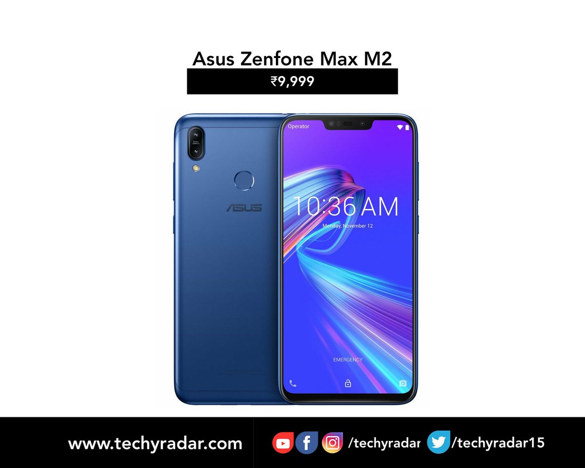 techgalena's tweet photo. @ASUSIndia - Asus Zenfone Max M2 Launched in India
Specs:-
Display : 6.2" HD+
Snapdragon 632 SoC
RAM : 3GB/4GB
Storage : 32GB/64GB
OS : #Android Oreo 8.1
Rear : 13Mp+2Mp
Front : 13Mp
Battery : 5000 mAh
#AsusZenFoneMaxM2 #AsusPhone #TechyRadar https://t.co/Y1oJRSMhmk