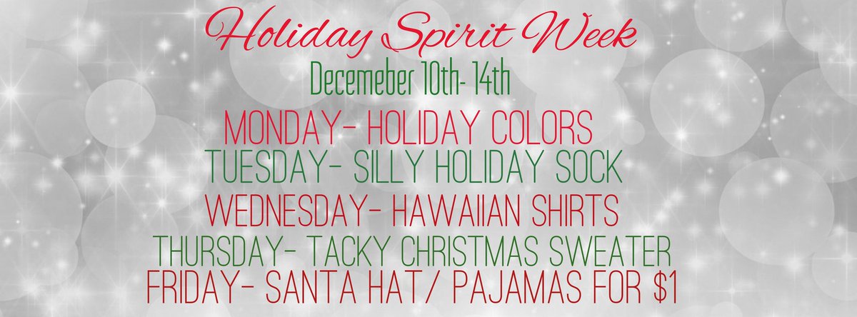 Holiday Spirit Week! ⬇⬇⬇