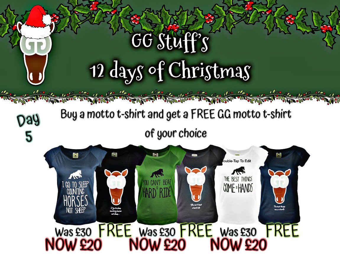 GG__Stuff's tweet photo. 12 Days of Christmas, day 5 offer!
Buy a motto t-shirt of the cantering horse design and get a FREE motto t-shirt of the GG logo design. Your choice of colour and motto!

#ggstuff #12daysofchristmas #christmasoffers @GG__Stuff https://t.co/6HheAJd9xB