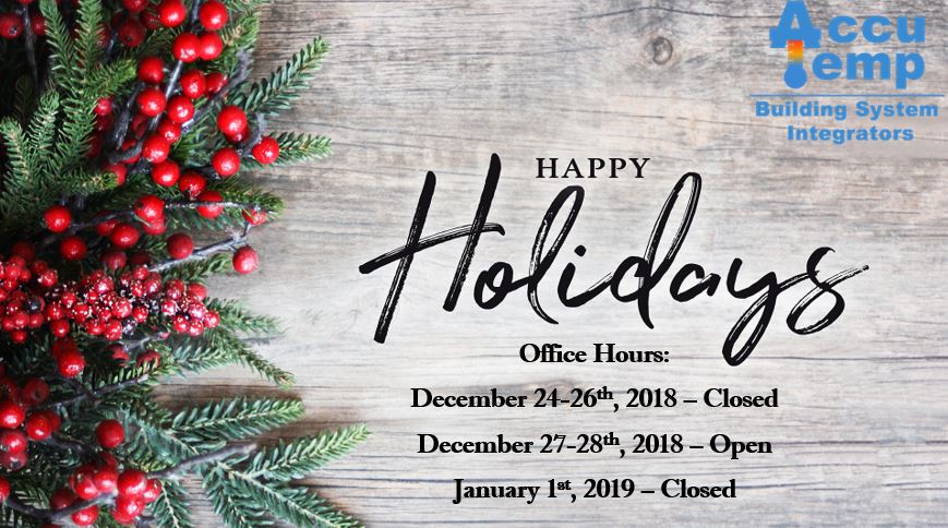 AccuTempSystem's tweet image. Happy Holidays from the Accu-Temp team! Our offices will be closed December 24-26th, 2018 and will reopen December 27-28th, 2018. We will also be closed on January 1st, 2019.
#Accu-Temp #HappyHolidays #holidayofficehours