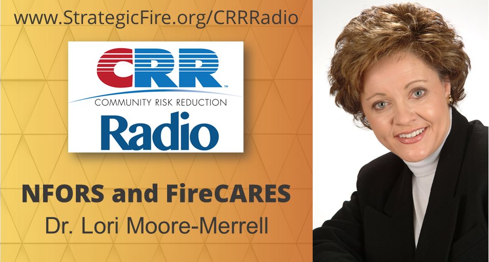 strategicfire's tweet image. CRR Radio talks w/ Dr. Lori Moore-Merrell about FireCARES and NFORS, tools help fire departments allocate its resources based on risk data for its community. You can stream or download the podcast at ow.ly/B7ol30mWGry @NFPA @usfire @IAFFNewsDesk @DrLoriIAFF @IAFC @NAofSFM