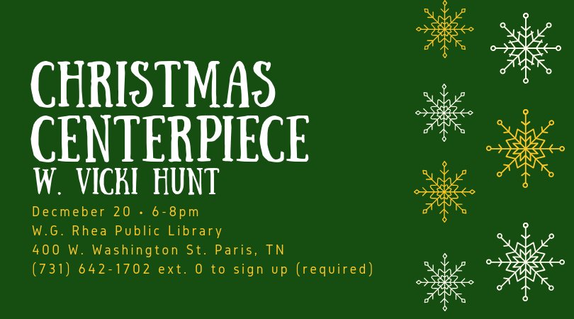 WGRheaLibrary's tweet photo. 'Yule' be sorry if you miss this!
Vicki Hunt from Paris Florist and Gifts will be teaching us how to create a Christmas centerpiece Thursday, Dec. 20th@ 6:00 P.M.
Registration and a $10 supply fee is required upon sign up (phone registry will not be available for this event). https://t.co/cbi5UVnM1u