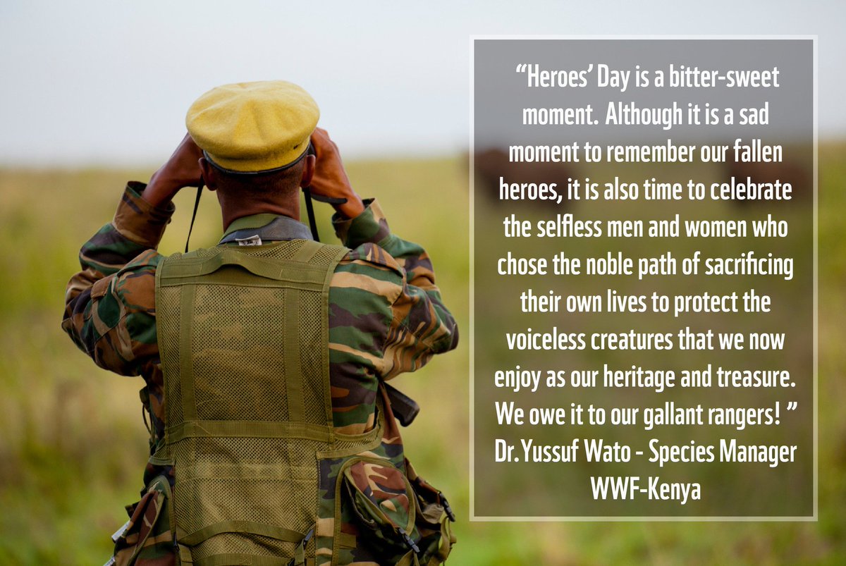 ' #ConservationHeroesDay is a bitter-sweet moment. Although it is a sad moment to remember our fallen heroes, it is also a time to celebrate the selfless men and women.' Dr. @yussufwatol - Species Manager, @WWF_Kenya