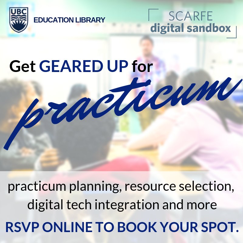 #UBCed2019 TC's, Get GEARED UP for practicum with the @ScarfeSandbox & @UBCEdLib in Scarfe 155. Dates and times in Dec. & Jan. RSVP at ubc.ca1.qualtrics.com/jfe/form/SV_8w…