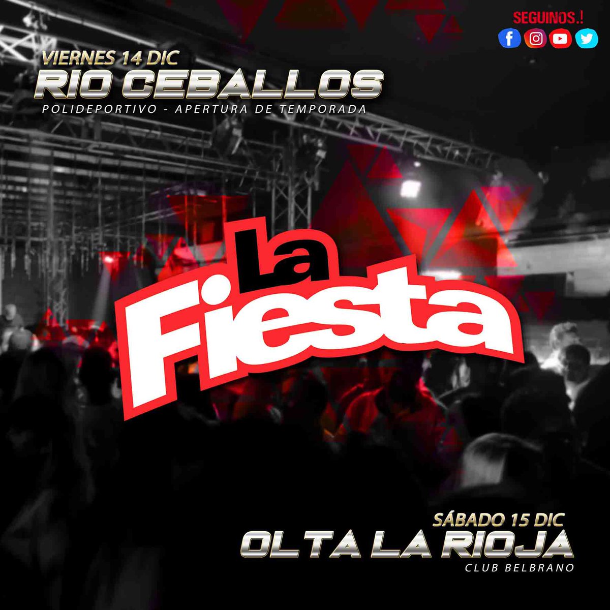 lafiestaoficial's tweet photo. Atencion fiesteros!!!
- CARTELERA PARA ESTA SEMANA -
Viernes 14 Rio ceballos - Polideportivo
Sabado 15 La Rioja - Olta
#SentiteVivo https://t.co/SmDOIFkk0U