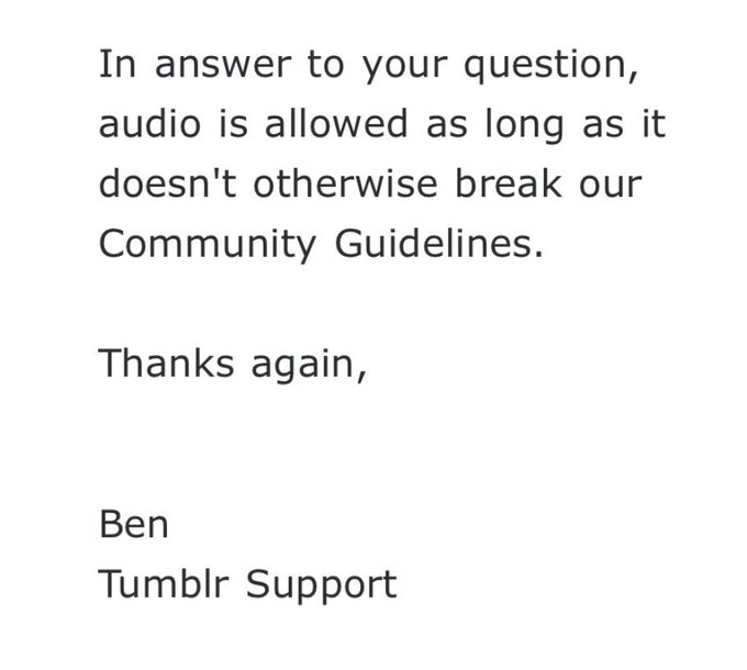 Update, direct from @tumblr: explicit audios will be allowed, so long as they meet the overall Community<a class="tags" target="_blank" title="On Twitter" href="/?out=eyJ0eXAiOiJKV1QiLCJhbGciOiJIUzUxMiJ9.eyJpYXQiOjE3MjcyNTQzODEsImlzcyI6InR3cG9ybnN0YXJzLmNvbSIsIm5iZiI6MTcyNzI1NDM4MSwiZXhwIjoxNzU4NzkwMzgxLCJyZWRpcmVjdF91cmwiOiJodHRwczovL3R3aXR0ZXIuY29tL3R1bWJsciJ9.5iSaFgG8JnRCzrv_KfzzsiPjFBRNZwJmyg1d-EFESKxvrSatW-dr2ABR2Gq9rzRss9xxkTpA05Hx8KYlA2taVw">@tumblr</a><a href="/tag/tumblrpurge"class="tags"><span>#tumblrpurge</span></a>