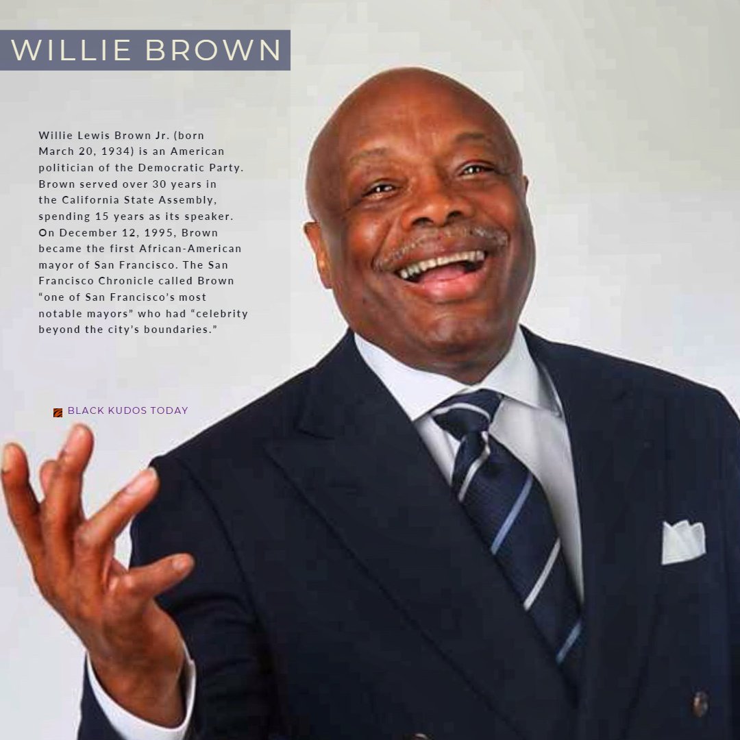 Happy Birthday to Willie Brown.
 