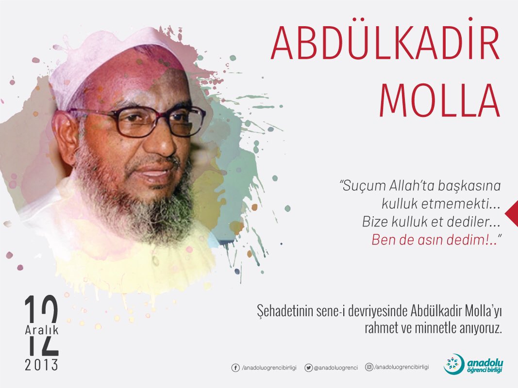 “ Suçum Allah’tan başkasına kulluk etmemekti...
Bize kulluk et dediler...
Bende asın dedim! “ 

Şehadetinin sene-i devriyesinde Abdülkadir Molla’yı rahmet ve minnetle anıyoruz. 

#AbdulkadirMolla