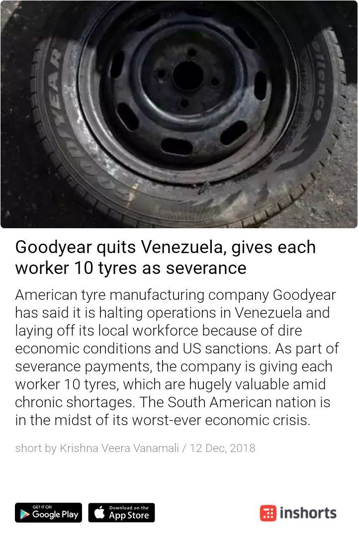 njmnmims's tweet photo. Ever heard severance package as tyres? Well, the demand and supply economics can make anything valuable.. #Venezuela #Goodyear https://t.co/ULqLkthaUu