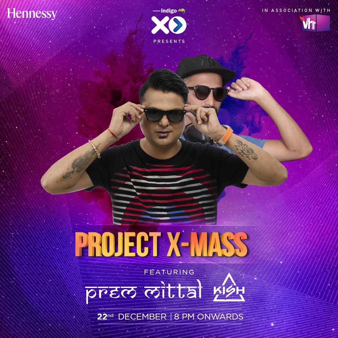 vh1india's tweet photo. .@indigoXPblr in Association with @Vh1India presents
Project X-MAS Featuring DJ's
@Dj_prem & #Kish
22nd December
8.30pm onwards
#Vh1India #IndigoXP #Xmas #DJ #PremMittal #Kish https://t.co/gvaMj6corr