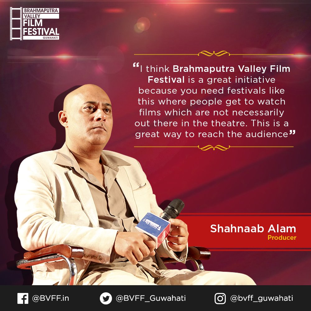 BVFF_Guwahati's tweet photo. Producer, @alam_shahnaab , feels #BVFF is reaching out to the audience in the right way! We feel honored to have had him amongst us this year! #BVFF2018 #filmfestival #NorthEast #India #quoteoftheday https://t.co/7ceW1DA1Gr