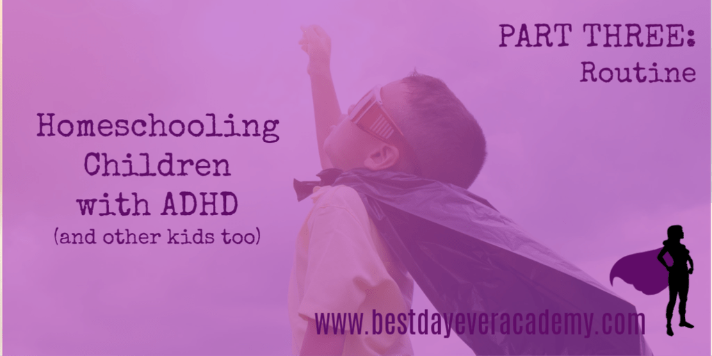 BestDayEverAcad's tweet photo. Homeschooling Children with ADHD (and other kids, too) - Part 3: Routine https://t.co/Vt64ff8GSP https://t.co/RDZw0EBcKz