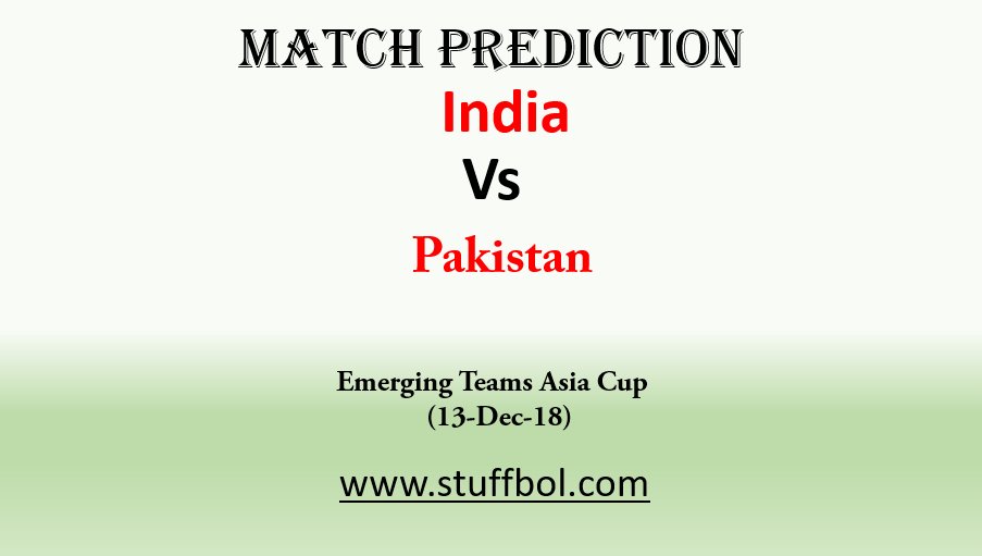 StuffBol (@StuffBol) on Twitter photo 2018-12-12 08:34:10 Click Here -> stuffbol.com/Sports/India-V… for Match Prediction of India Vs Pakistan #EMERGINGASIACUP2018 #AsiaCup #NitishRana #DeepakHooda #PrasidhKrishna #ShivamMavi #HussainTalat #SahibzadaFarhan #AnkitRajpoot #mayankMarkande #indvpak #pakvind Click Here -> stuffbol.com/Sports/India-V… for Match Prediction of India Vs Pakistan #EMERGINGASIACUP2018 #AsiaCup #NitishRana #DeepakHooda #PrasidhKrishna #ShivamMavi #HussainTalat #SahibzadaFarhan #AnkitRajpoot #mayankMarkande #indvpak #pakvind