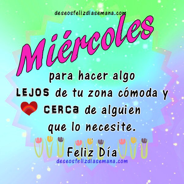 Os deseamos un Feliz miércoles.