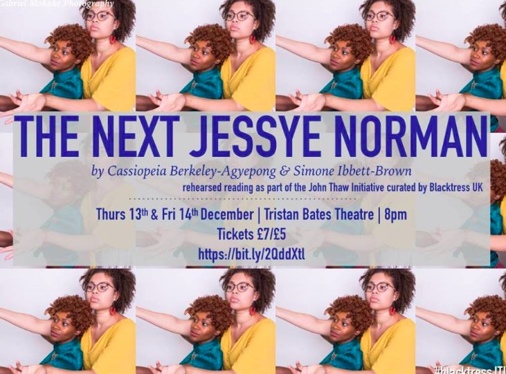 Don't miss out! Two of our awesome #CAalumni -<a href="/CassiopeiaBA/">Cassiopeia Berkeley-Agyepong</a> (<a href="/NationalTheatre/">National Theatre</a> ) &amp; <a href="/SimoneJIB/">Simone Ibbett-Brown</a> (<a href="/CbyJ/">Cheek by Jowl</a> ) - have written THE NEXT JESSYE NORMAN starring  <a href="/MerrylAnsah/">Merryl Ansah</a> <a href="/EsmeLaudat/">HoodHippie</a> &amp; <a href="/MarthaPothen/">M A R F F</a> on 13/14 Dec <a href="/TristanBates/">TristanBates</a>  <a href="/blacktress_uk/">Blacktress UK</a> Tickets at bit.ly/2QddXtl #proud
