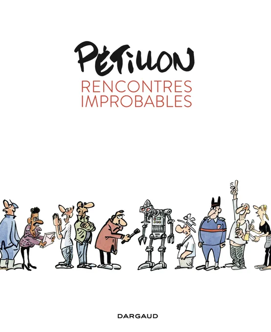 Le 25 janvier, parution de "Rencontres improbables", de René Pétillon. 64 pages. Préface de Marie-Ange Guillaume. 