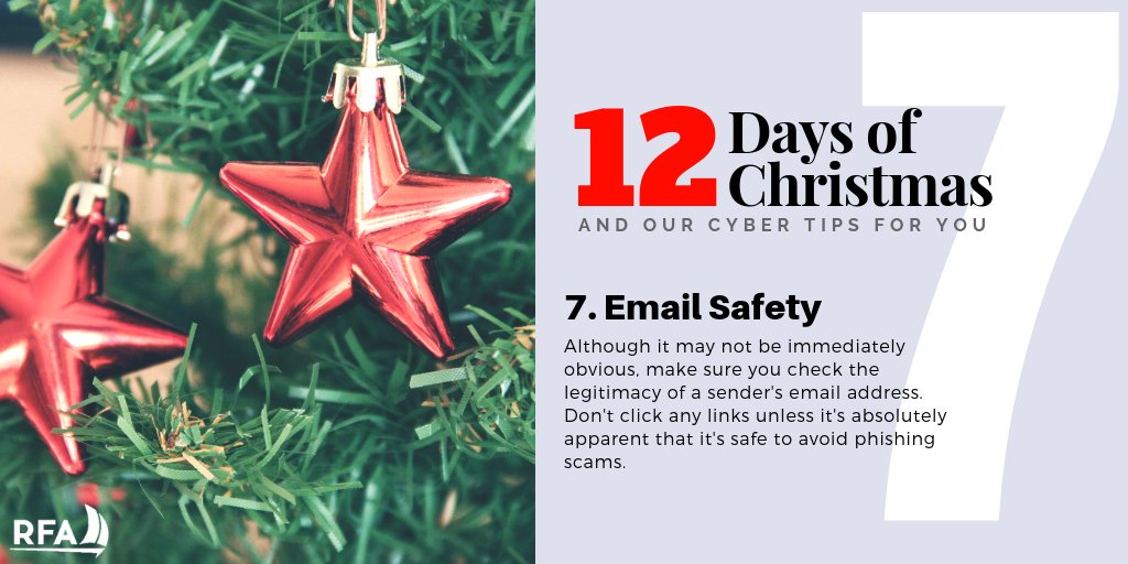 RFAServices's tweet photo. For Christmas, we are giving you 12 tips to protect your online identity & enhance your #cybersecurity
Day 7
Practice safe clicking. #avoidphishing
#12DaysofChristmas https://t.co/OSavWPvcnj