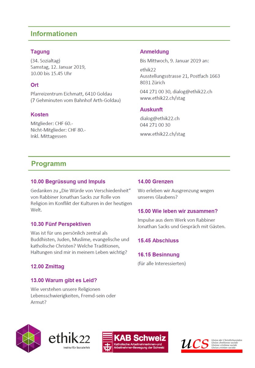 Wie leben wir, was wir glauben? - Wie leben wir zusammen?
   
Darüber wollen wir als Menschen mit jüdischer, muslimischer, buddhistischer, evangelischer und katholischer Glaubensperspektiven am Sozialtag gemeinsam nachdenken.

12. Januar 2019, Pfarreizentrum Eichmatt, Goldau.