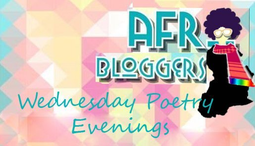 Afrobloggers Wednesday Poetry Evenings #AbWPE