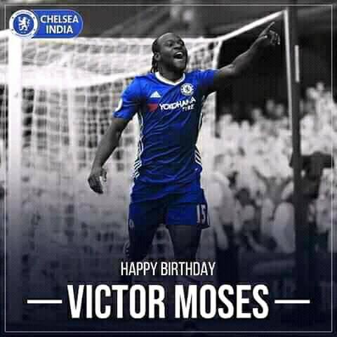 Happy birthday to Nigeria International and Chelsea Winger Victor Moses. Age with grace bro. 