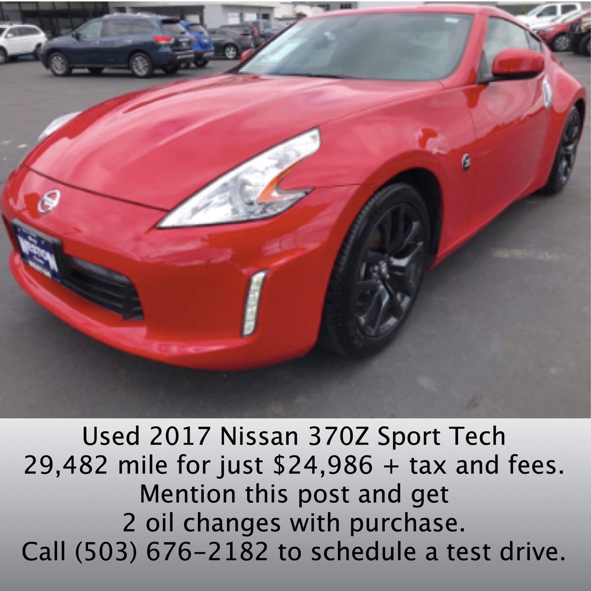 Used 2017 Nissan 370Z
29,482 miles. $24,986 + tax and fees.
Mention this post to get 2 free oil changes with purchase.
#WestonKIA
22309 SE Stark St
#Gresham #Oregon
(503) 676-2182
#Nissan #370Z #Nissan370Z 
#EveryoneWinsAtWeston #PDX
#Portland #Vancouver #PNW