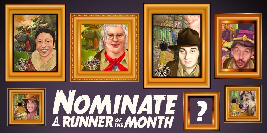 TempleRun's tweet photo. We're looking for our next Runner of the Month! Nominate a fellow runner to join our wall of fame by tagging them in the post and explaining why they should be the next Runner of the Month. #TempleRun #RunneroftheMonth https://t.co/Kf3dAfhqaX
