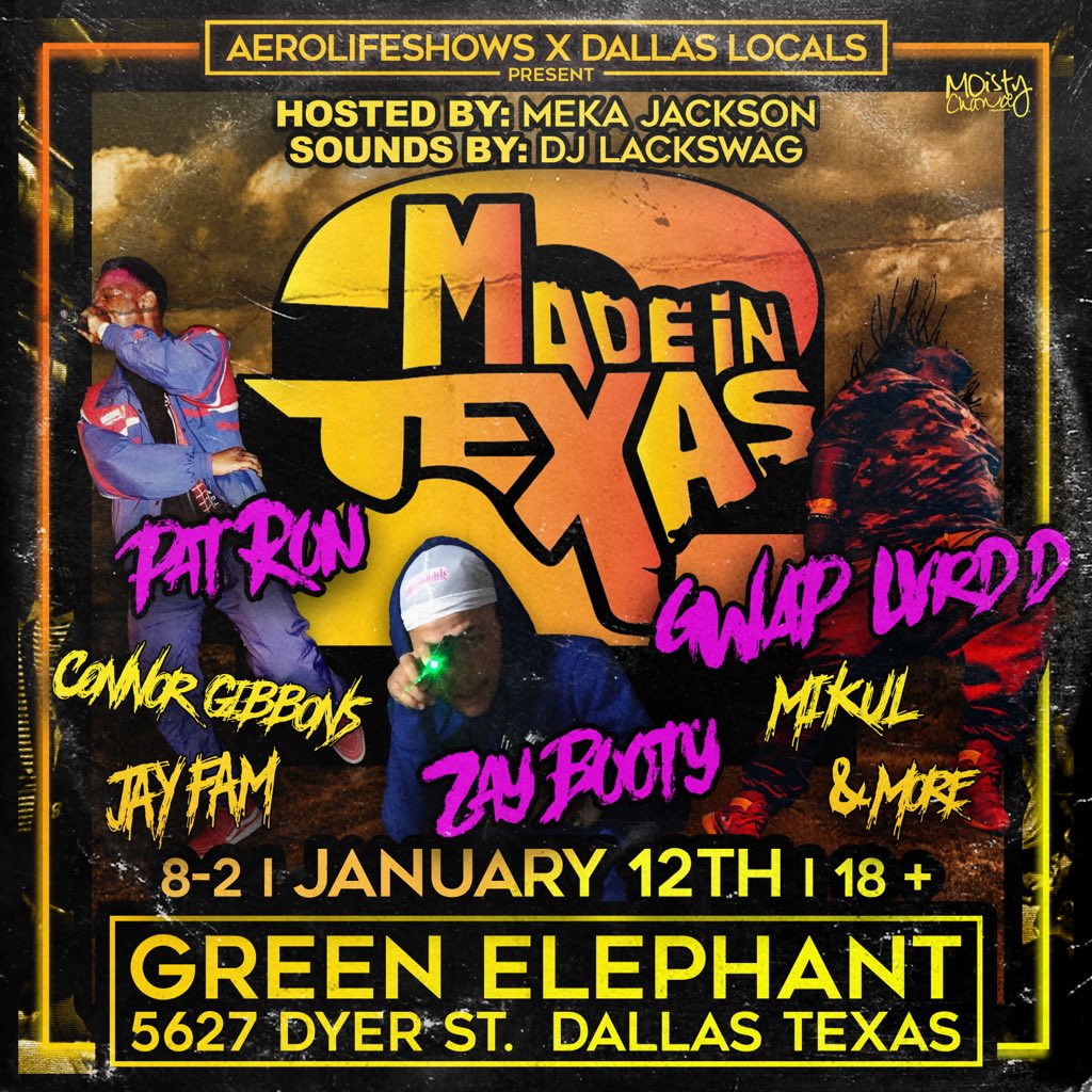 DallasLocals's tweet photo. 🔥MADE IN TEXAS 2🔥 
@Aerolifeshows x @Dallaslocals

Jan 12th - At Green Elephant
Get Your $10 Early Bird tickets⬇️
https://t.co/KOvL0fkeUE

@ZaybootyGwap @Gwap_lvrd_D
@RapGodPatRon @mikulproduction
@ConnorGibbons97 @1JayFAM

Dm me for performance info!!🎤 https://t.co/CC63GyKVA2