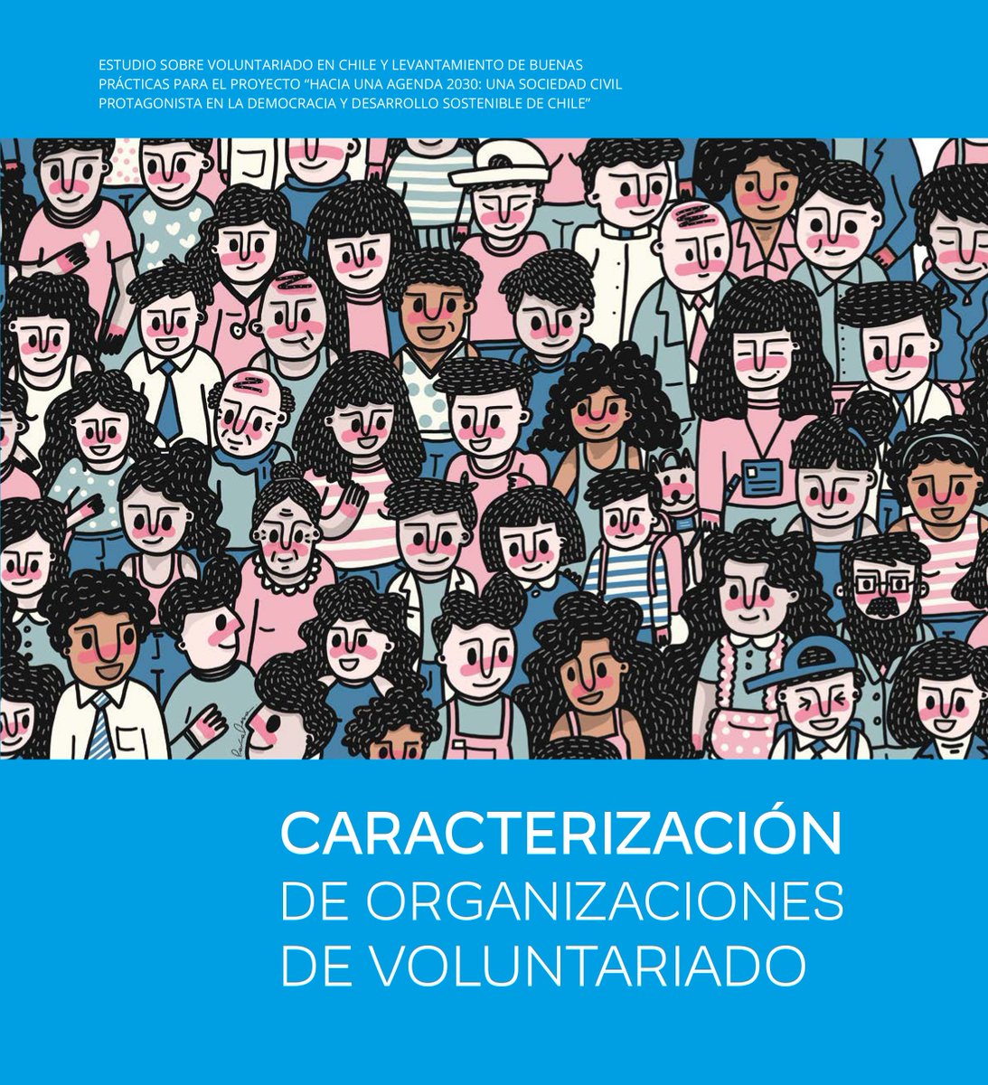 ChileVoluntario's tweet photo. INFO 📣 Hace una semana lanzamos Caracterización de OSC que incorporan  #voluntariado permanente. Haciendo foco en ellas, mirándolas y  mirandonos para mejorar nuestras prácticas y fortalecer a la Sociedad  Civil | Acá pueden descargar el estudio 👉 https://t.co/k0XTS2AjSt https://t.co/0DX7dFOyh7