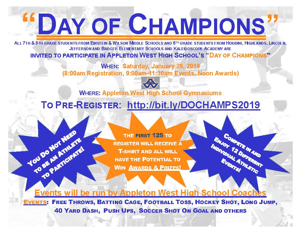 AppletonSchools's tweet photo. All 7th &amp; 8th-grade students from @EinsteinEagles  &amp; @wilsonraiders &amp; 6th-graders from @HoudiniHawks, @tigersandowls, Lincoln Elementary School, Jefferson Elementary, and @BadgerPrincipal and @kaleidoacademy are invited to @AppletonWest's 2nd annual “DAY OF CHAMPIONS” https://t.co/5FjW0cTR32