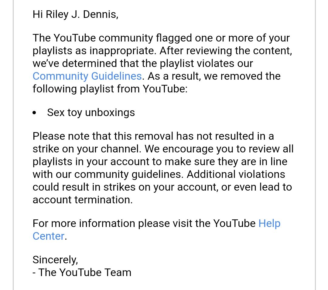 an email from YouTube that says my playlist "Sex toy unboxings" has been removed from YouTube.