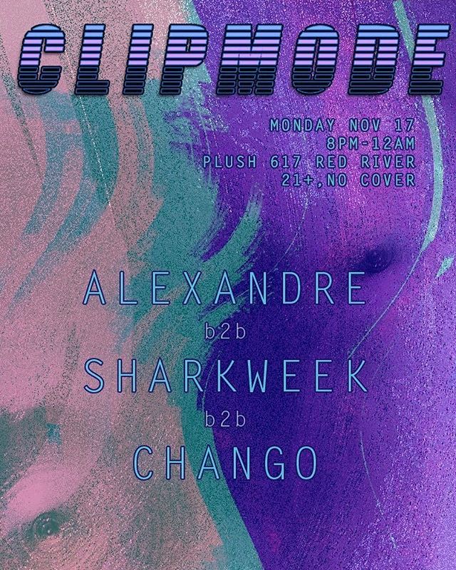 sharks512's tweet image. We’re back at @plush.atx this Monday for #CLIPMODE vol 6. @alexandresounds @changomadclassy &amp;amp; myself bringing you only the finest bass music all evening. Doors @ 8pm cuz we’re old. ift.tt/2SDE7Gk