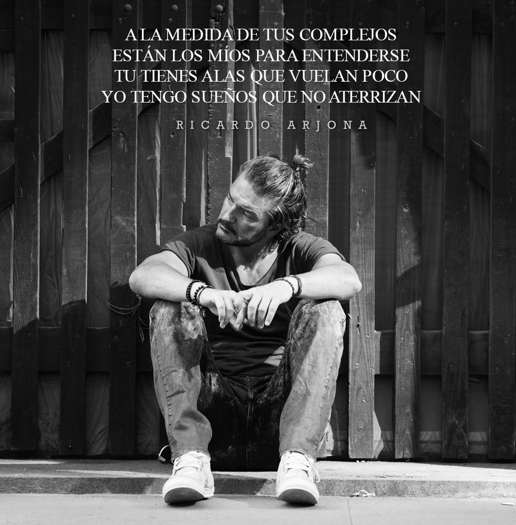 #FrasesArjona #63
(WT)