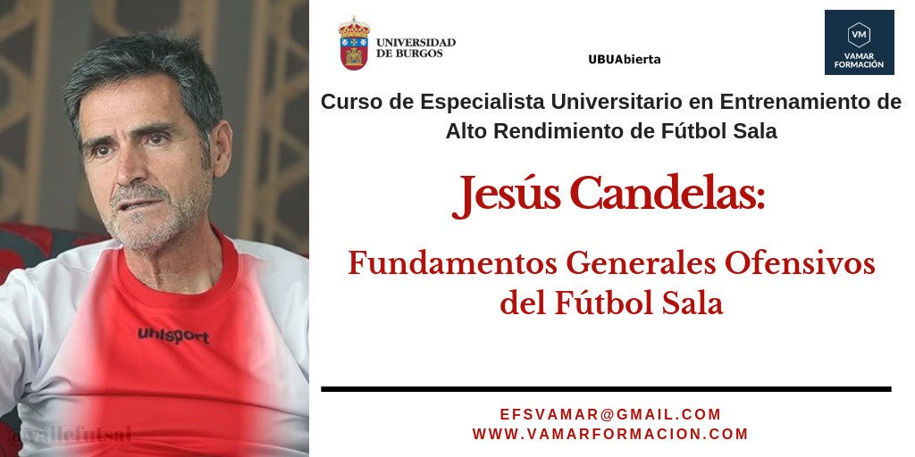 vamarformacion's tweet image. El entrenador más laureado del mundo, 
@Candelasfutsal ,impartirá el bloque de: 
"Fundamentos ofensivos del Fútbol Sala" 
en esta "I Edición del Curso Universitario de Especialista en Entrenamiento de Alto Rendimiento de Fútbol Sala" 
vamarformacion.com