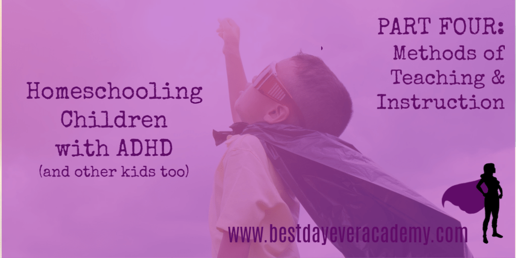 BestDayEverAcad's tweet photo. Homeschooling Children with ADHD (and other kids, too) – Part 4: Methods of Teaching &amp; Instruction https://t.co/7CqNf214ko https://t.co/rlIBqKwA3M