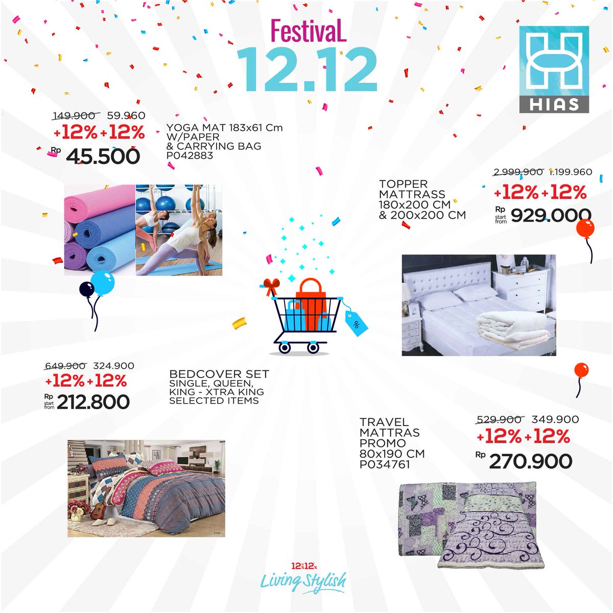 Jangan lewatkan kesempatan untuk belanja di HIAS dengan harga promo menarik di Promo 12/12! Mulai dari ekstra diskon 12%+12% dan masih banyak lagi! Promo berlaku sampai dengan 31 Desember 2018 di seluruh outlet HIAS!