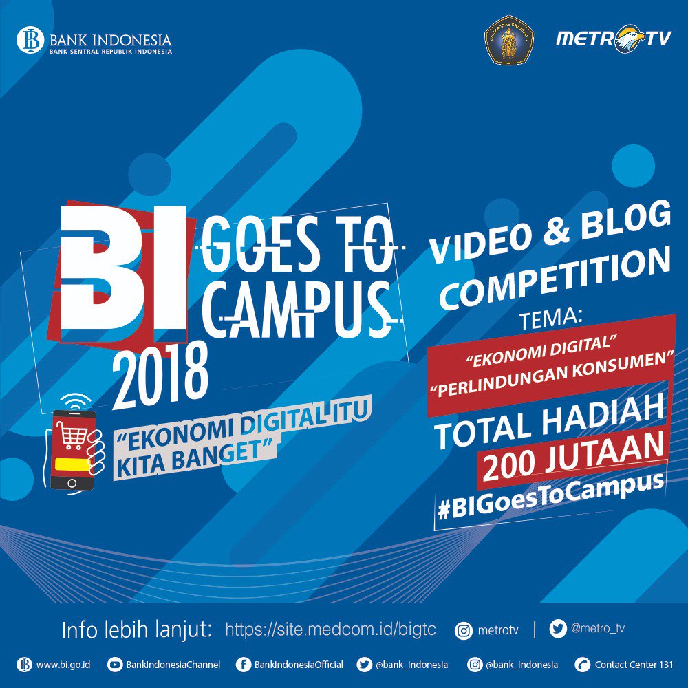 Metro_TV's tweet photo. Yuk, ikutan Video &amp; Blog Competition dgn total hadiah mencapai 200 juta rupiah! Ada dua tema, Ekonomi Digital #EcoDigi dan Perlindungan Konsumen #AmanBertransaksi. Untuk mekanisme Video &amp; Blog Competition, langsung cek di: https://t.co/uwi8bKTgw3 #BIGoesToCampus #BankIndonesia https://t.co/Pql6yccHT8