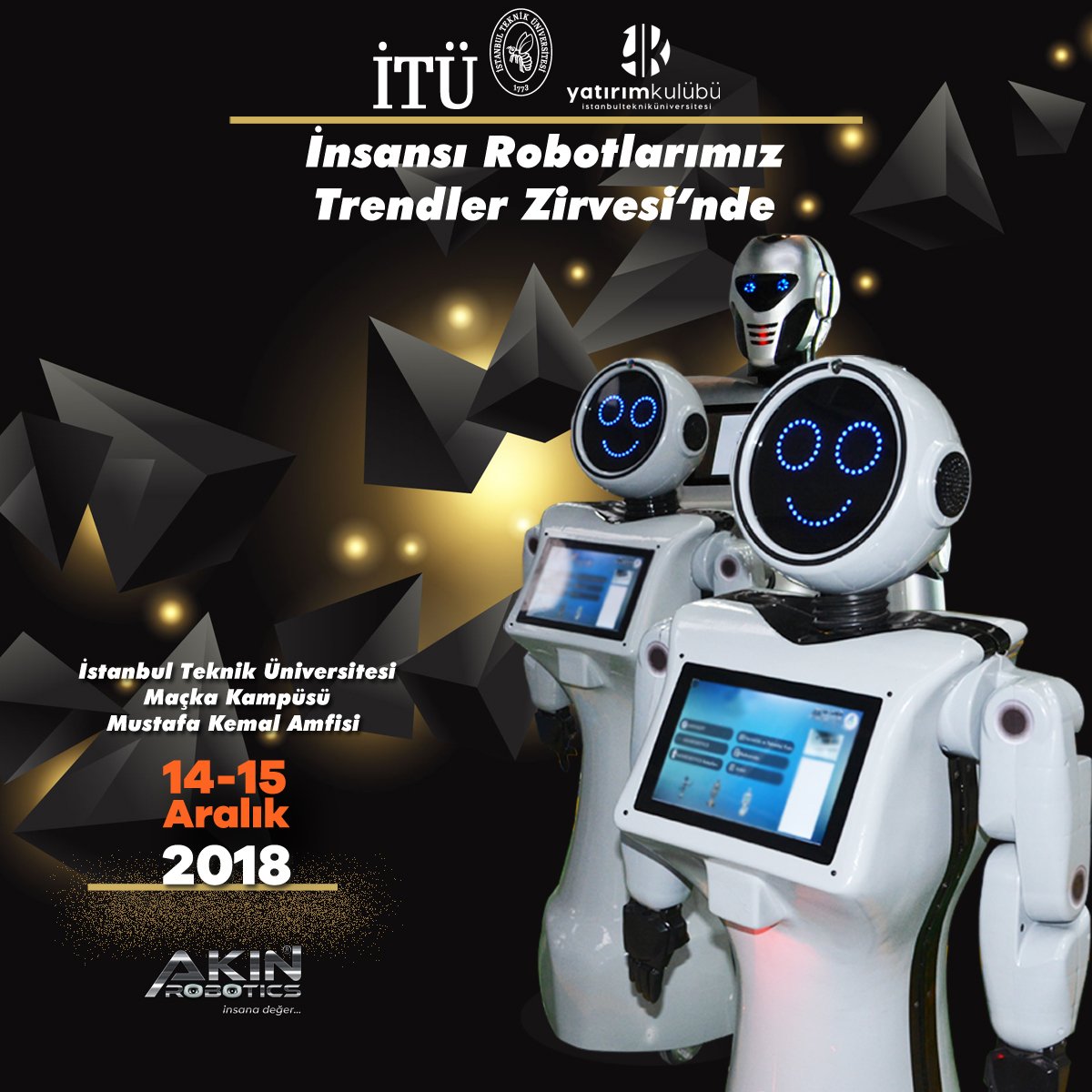 Akinrobotics's tweet photo. İnsansı Robotlarımızla Trendler Zirvesi’ndeyiz.
#TZ18 #trendlerzirvesi #istanbultekniküniversitesi #yatırımkulübü #robot #robotics #MiniAda #technology #dijitaldönüşüm #digitaltransformation #ai #yapayzeka #bigdata #inovasyon #innovation #trends #akinrobotics #akinsoft https://t.co/x18HP6G0Pj