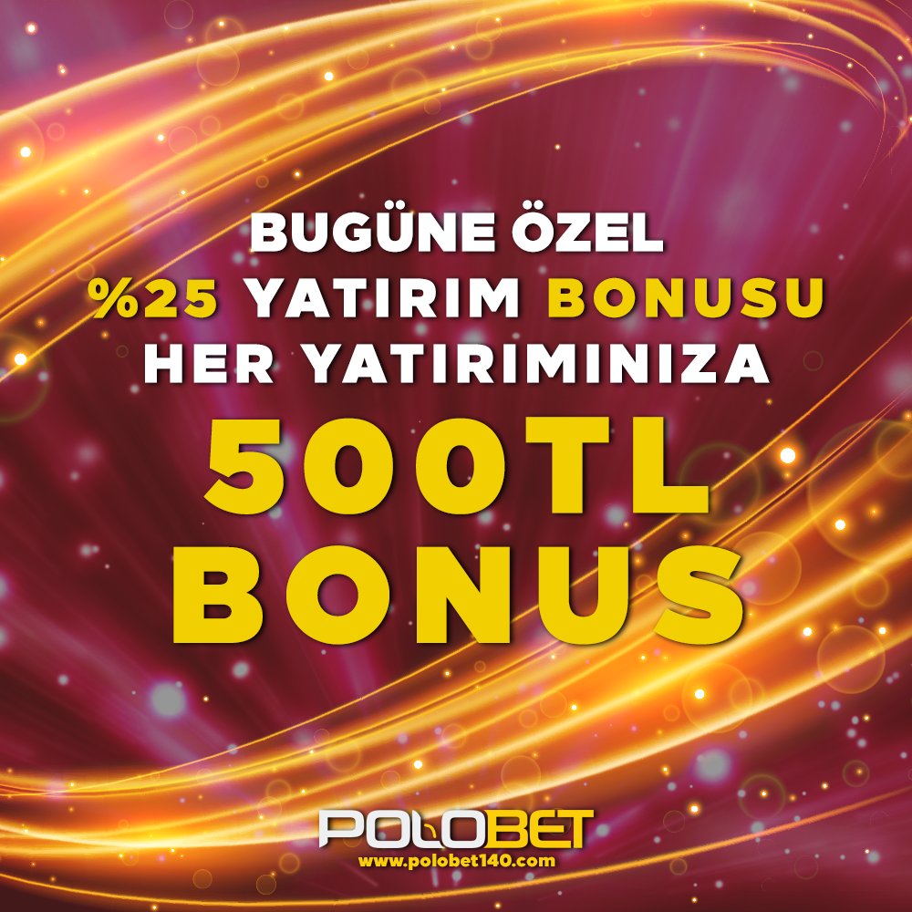 Bugüne Özel %25 Yatırım Bonusu!
Her Yatırımınıza 500 TL BONUS! Polobet'e Gel Bonus Fırsatlarını Kaçırma!

#polobet #bahis #canlibahis #bet #casino