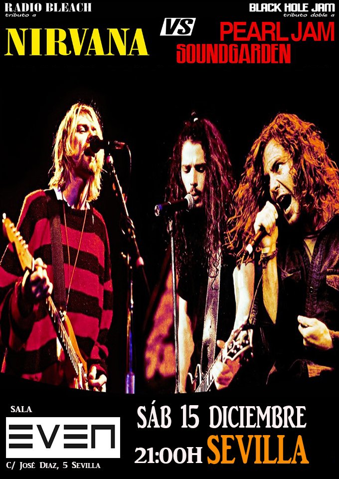 davirockandaluz's tweet photo. Este sábado en @salaeven FESTIVAL GRUNGE CON @Radio_Bleach nirvana + pearl jam y soundgarden @metalcryelchayi @Metal_Sound_Web @DMetalheadRadio @RPRODUCCION @hardrocksevilla @AndaluciaEnRock @Metaltrip1 @rockandaluz @ROCKINSPAIN @Rock_Press @themetalcircus @MetalFromSpain https://t.co/QEJfaborcQ