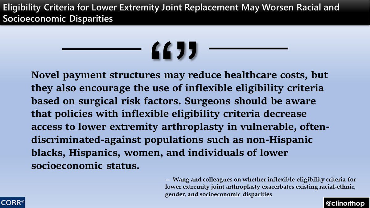 Eligibility Criteria for Lower Extremity Joint Replacement May Worsen Racial and Socioeconomic Disparities #CORR #Disparities ow.ly/MHL230mYlRc 

Want to go beyond the discovery? Check out the Take 5 interview with senior author Dr. Casey Humbyrd ow.ly/HGwB30mYmam