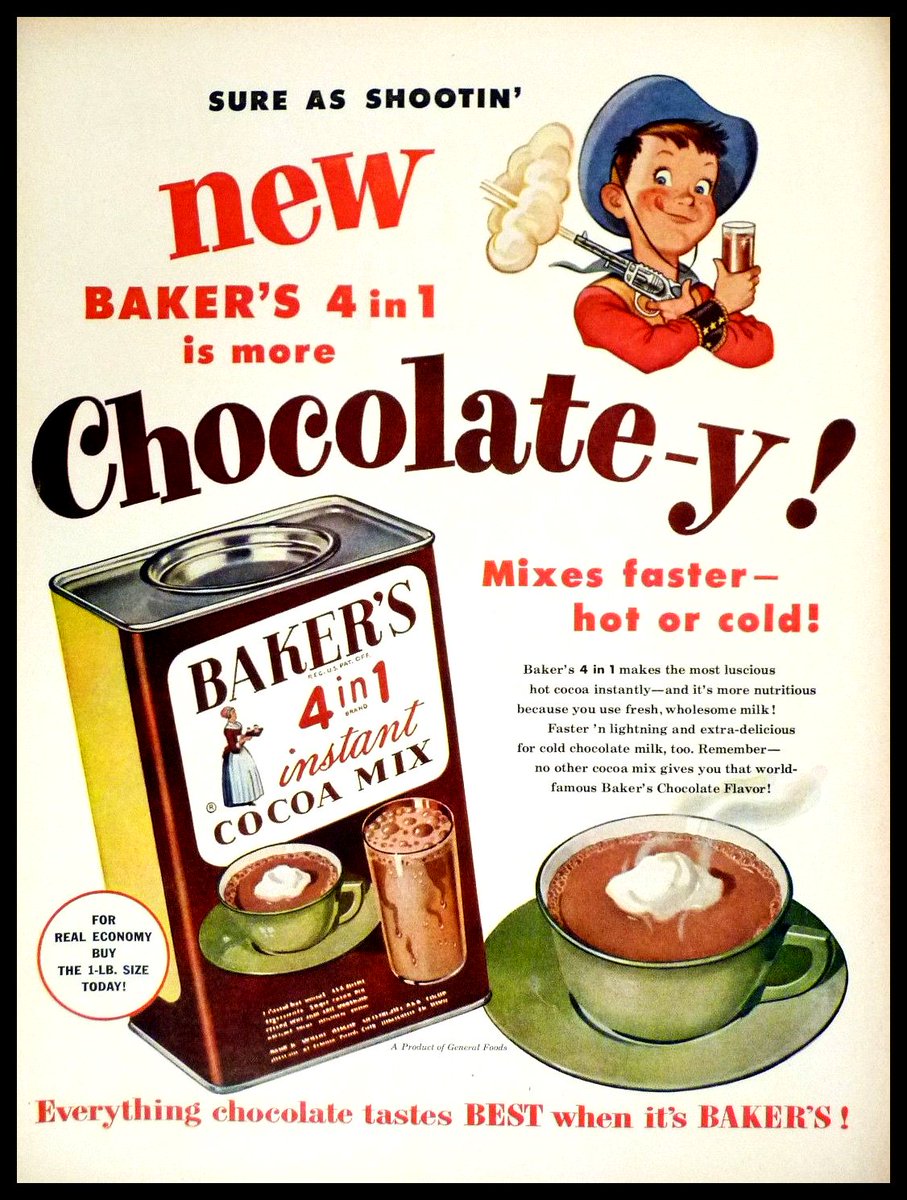 #NationalHotCocoaDay 

1952, Baker's Instant Cocoa Mix #VintageAd