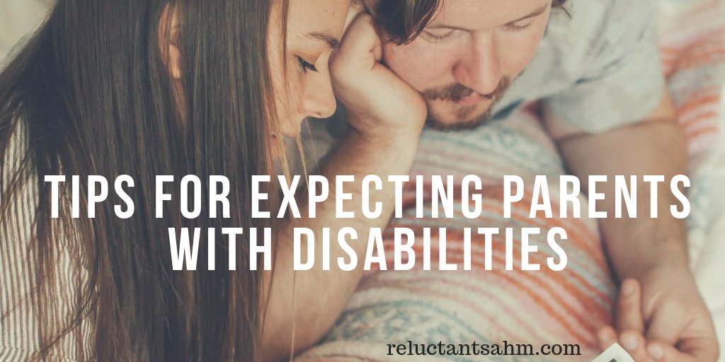 Today's guest post shares 5 tips for expecting parents with disabilities. reluctantsahm.com/5-tips-for-exp… #newblogpost #parentingtips #disabilities #expectingparents