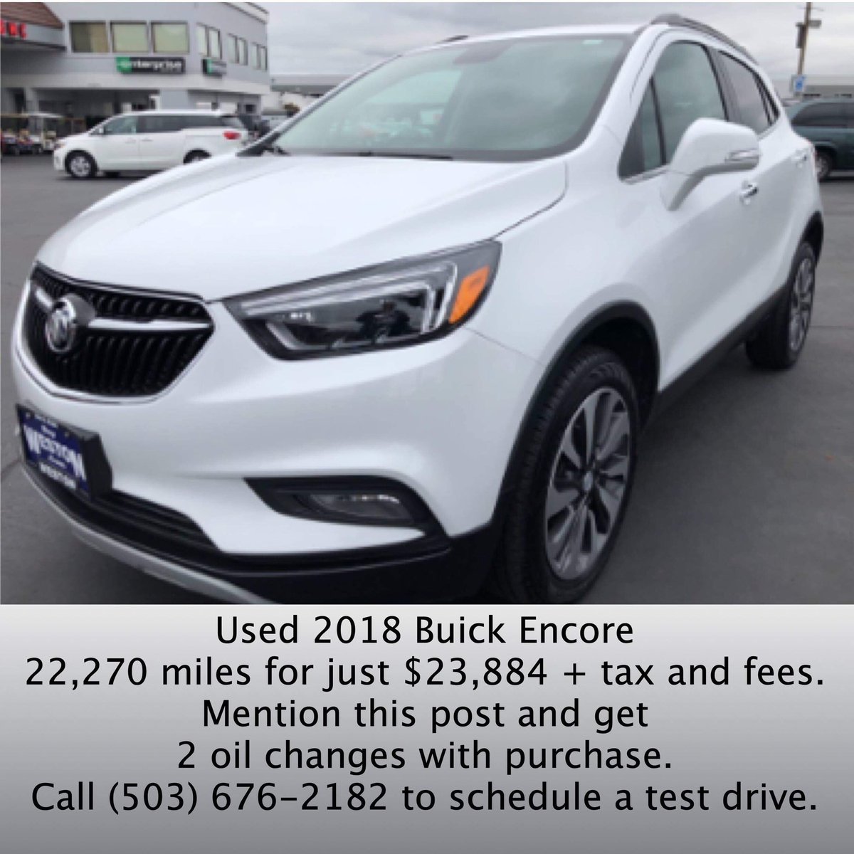 Used 2018 Buick Encore
22,270 miles. $23,884 + tax and fees.
Mention this post to get 2 free oil changes with purchase.
#WestonKIA
22309 SE Stark St
#Gresham #Oregon
(503) 676-2182
#Buick #Encore #BuickEncore 
#EveryoneWinsAtWeston #PDX
#Portland #Vancouver #PNW