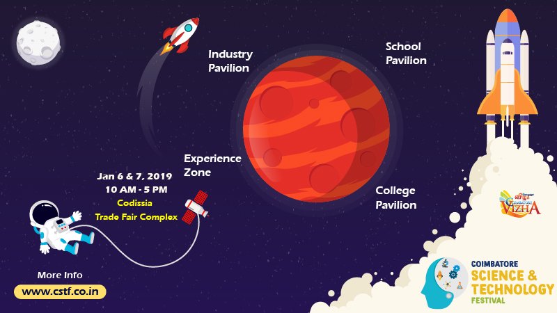 CSTFEvent's tweet image. Coimbatore&apos;s First Ever Science &amp;amp; Technology Festival!!!

Come &amp;amp; Join Us To Harness The Education &amp;amp; Industry Interface of COIMBATORE City...

Find Out The Event Schedule Details of Jan 6th &amp;amp; 7th, 2019, 10 AM to 5 PM at Codissia Trade Fair Complex.

facebook.com/events/7605487…

#CSTF