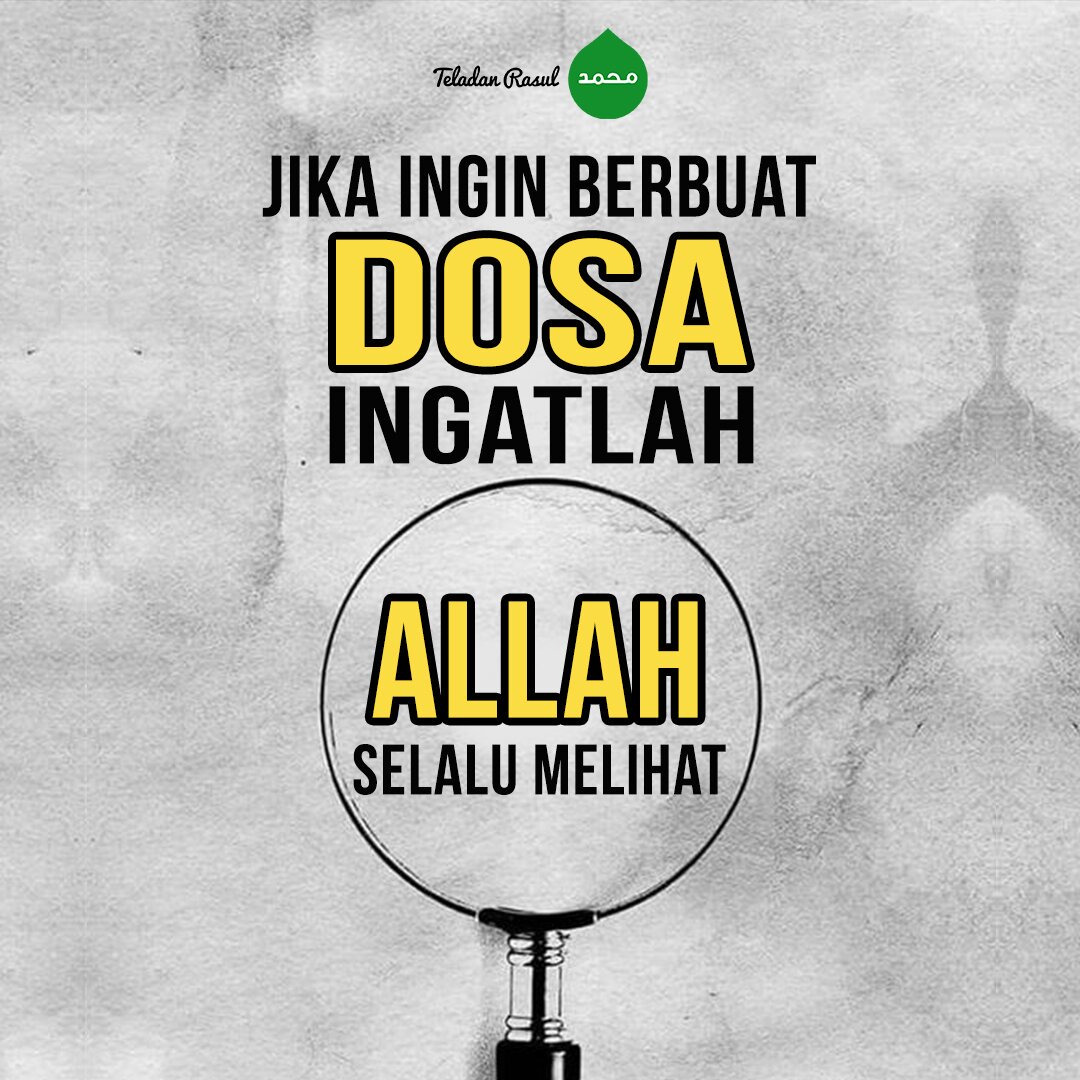Bila ingin berbuat dosa, ingatlah bahwa Allah melihatmu #TeladanRasul