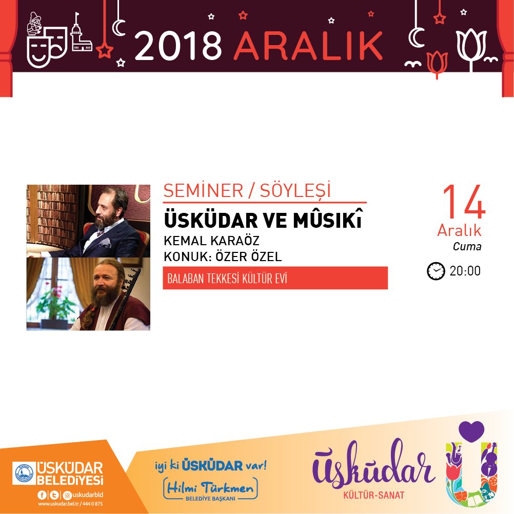 Kemal KARAÖZ ve Özer ÖZEL ile Üsküdar ve Mûsıkî bugün 20.00'de <a href="/BalabanTekkesi/">BalabanTekkesi</a> nde...