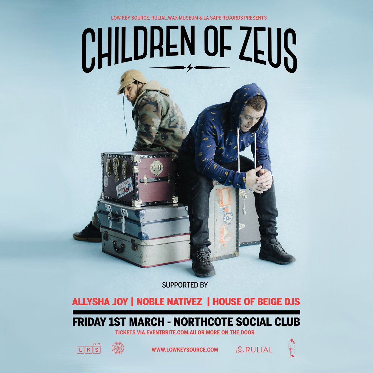 LowKeySource (@lowkeysourceau) on Twitter photo The <a href="/ChildrenOfZeus/">Children of Zeus</a> Melbourne show on Friday 1st March at Northcote Social Club has been announced. Tickets on sale now via <a href="/eventbrite/">Eventbrite</a>
Buy tickets.
rulial.com/childrenofzeus The <a href="/ChildrenOfZeus/">Children of Zeus</a> Melbourne show on Friday 1st March at Northcote Social Club has been announced. Tickets on sale now via <a href="/eventbrite/">Eventbrite</a>
Buy tickets.
rulial.com/childrenofzeus