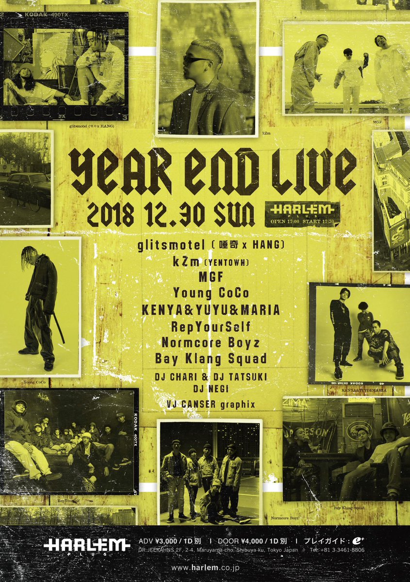 Lian_arai's tweet photo. 前売りチケットはお早めに⚠️
〈e+〉https://t.co/q5cHZF0gSz
12/30(日) at HARLEM
“YEAR END LIVE 2018”
OPEN 17:00 | ADV. 3000YEN
#唾奇 #glitsmotel #kZm #KENYA #YUYU #MARIA #MGF #Young_CoCo #Normcore_Boyz #RepYourSelf #BKS #HARLEM #YEAR_END_LIVE_2018 https://t.co/83d0CxcjTa