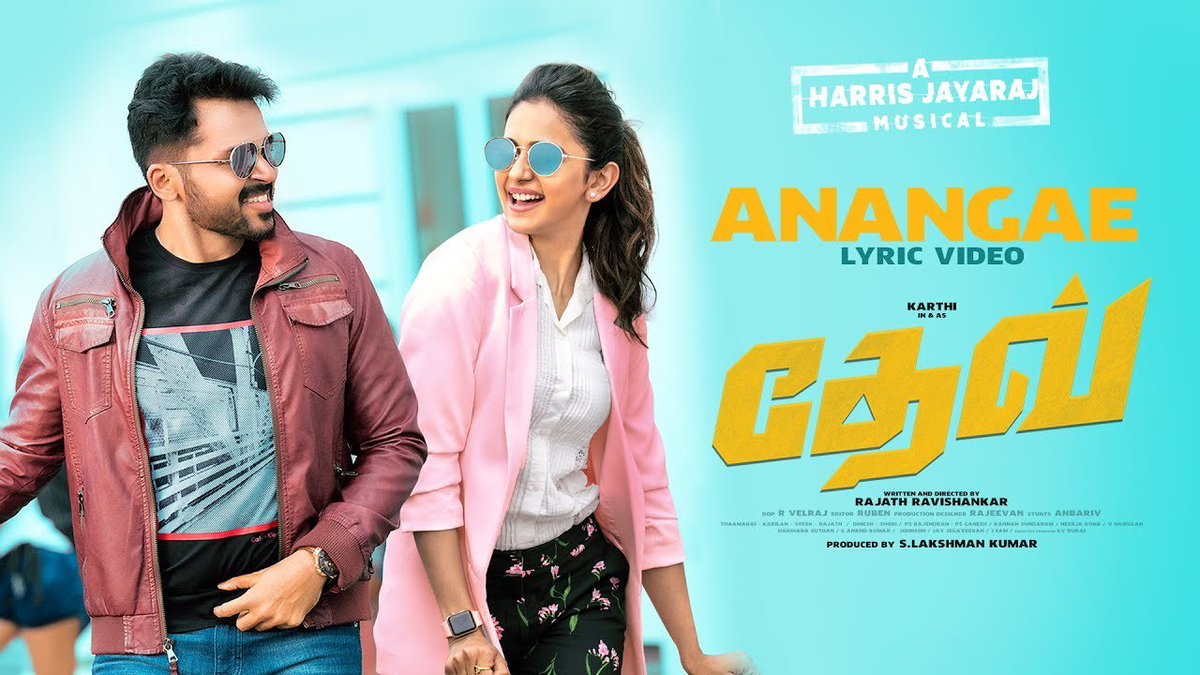 KollyUpdates's tweet image. #Anangae First Single from #Dev - Beautiful &amp;amp; A @Jharrisjayaraj's Trademark Song 👌👌

#DevSingle 
▶️ youtu.be/9eX-HRFwCnU 

@Rakulpreet @RajathDir @PrincePictures_ @RelianceEnt @TimesMusicSouth